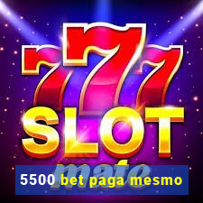 5500 bet paga mesmo